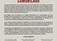 Grupo parlamentario de Morena en el congreso de Oaxaca, condena deceso de mexicano en manos de agentes del ICE