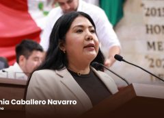 Presenta diputada Tania Caballero iniciativa para reestructurar la Administración Pública Estatal y fortalecer la eficiencia institucional en Oaxaca