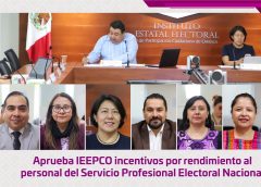 Aprueba IEEPCO incentivos por rendimiento al personal del Servicio Profesional Electoral Nacional